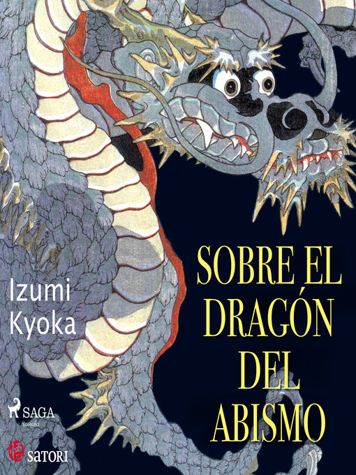 Title details for Sobre el dragón del abismo by Izumi Kyoka - Available